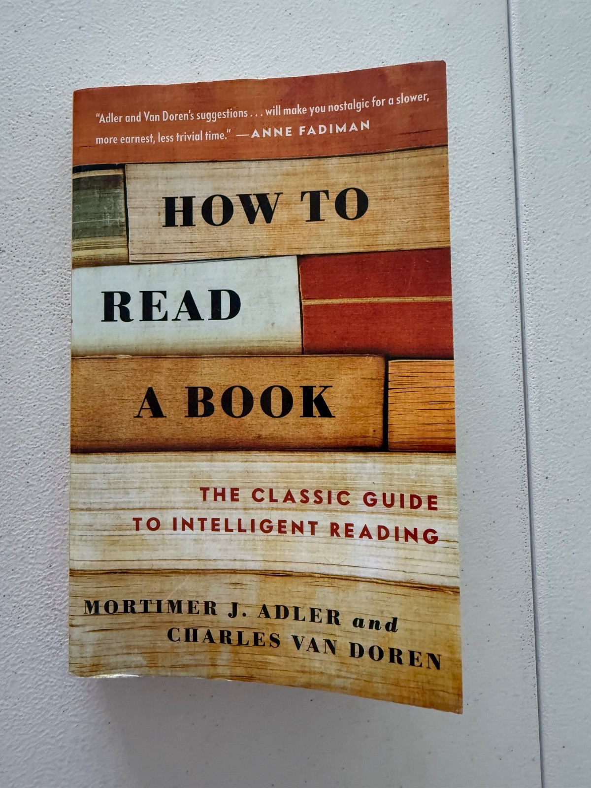 How to Read a Book by Mortimer J. Adler and Charles Van Doren (Paperback)