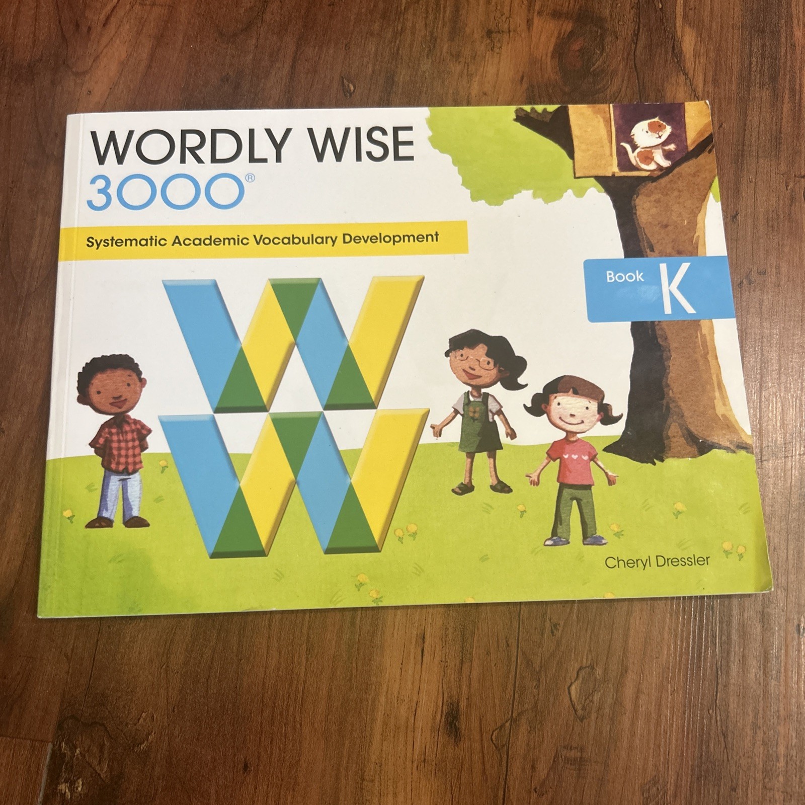 WORDLY WISE 3000 GRADE K – By Cheryl Dressler NEW Kindergarten