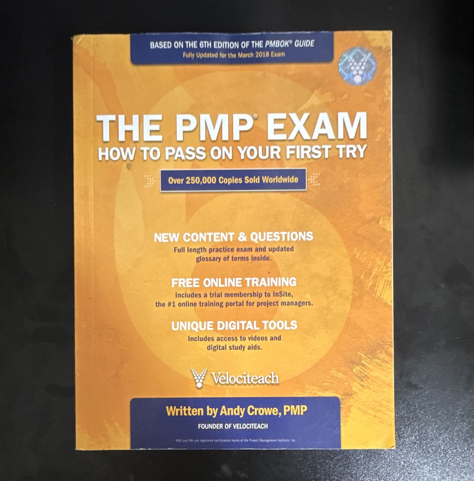 Velociteach The PMP Exam How to Pass on Your First Try Study Guide 2018