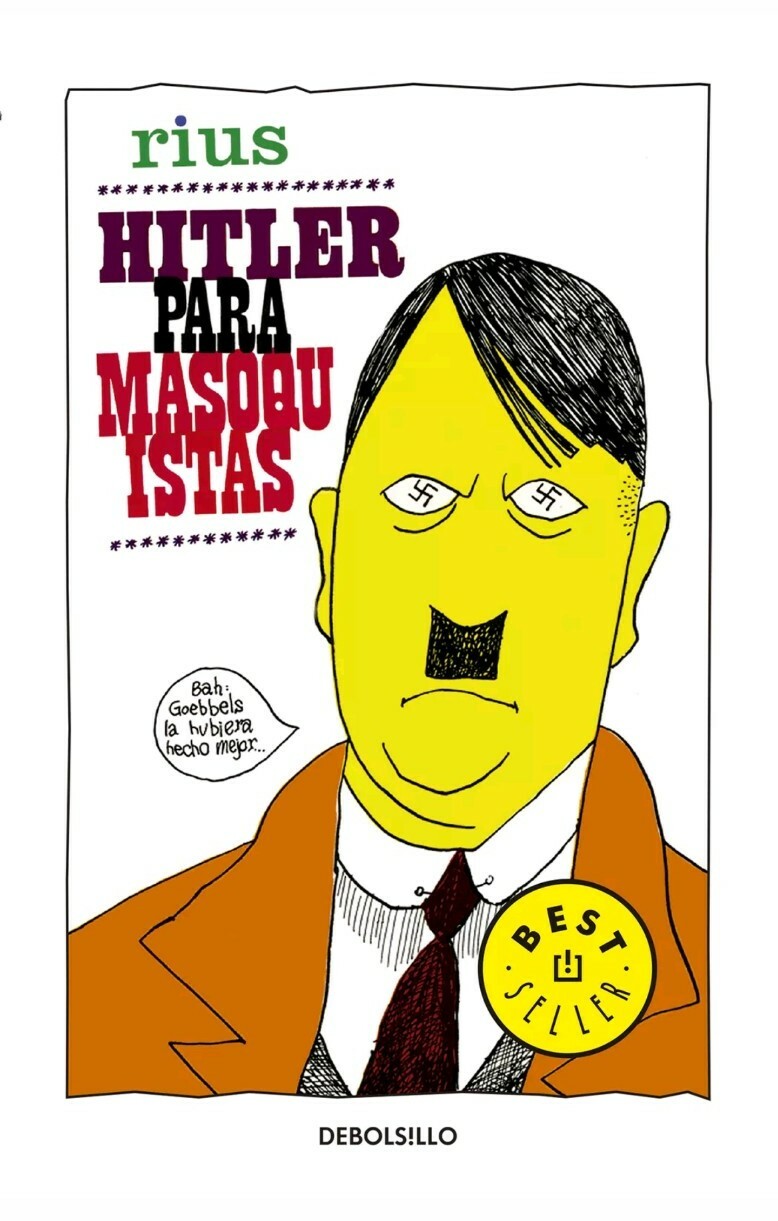 HITLER PARA MASOQUISTAS by RIUS (EDUARDO DEL RIO GARCIA)