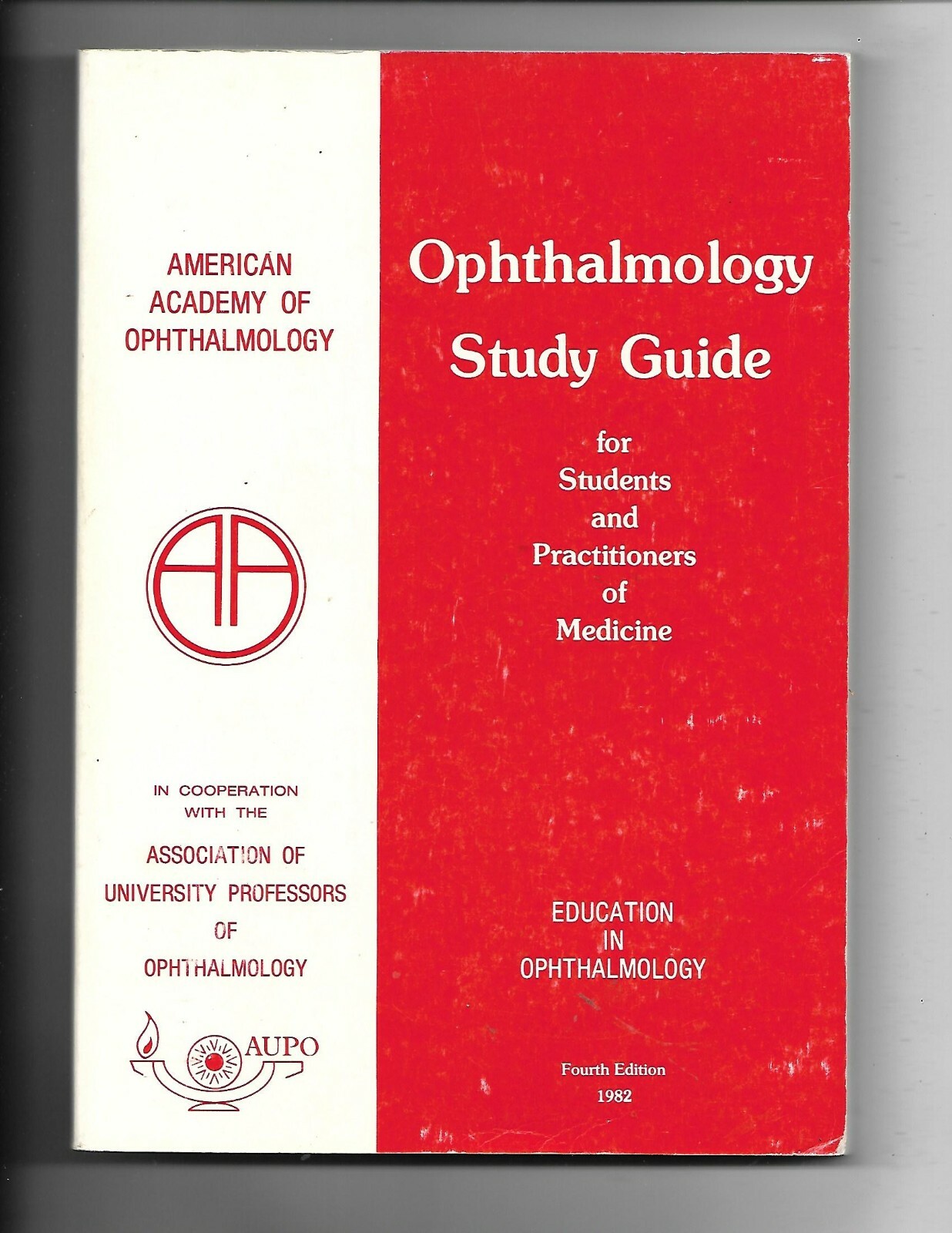 Ophthalmology Study Guide, 4th edition, 1982, American Academy of Ophthalmology