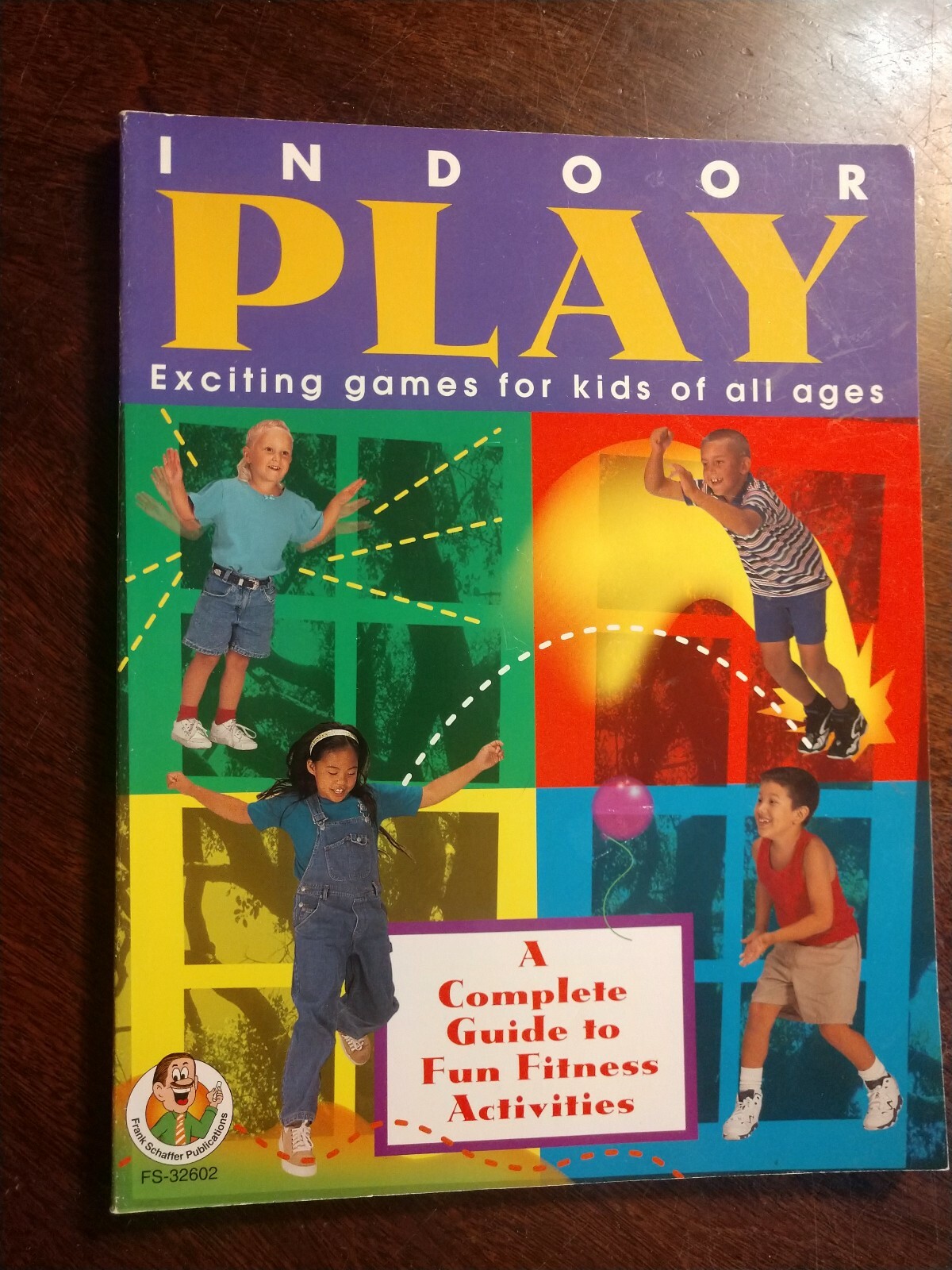 NEW~INDOOR PLAY by Frank Schaffer Publications~Home School ~Educational~Fitness