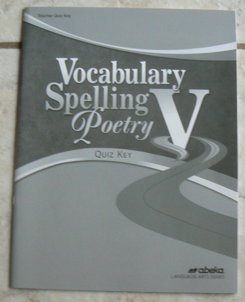 ABeka gr.11/11th Spelling/Vocabulary V, CURRENT Teacher Quiz Key MSRP $19+