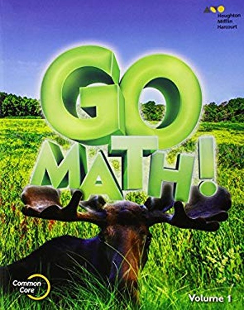 Go Math! : Student Edition Volume 1 Grade 3 2015 Paperback
