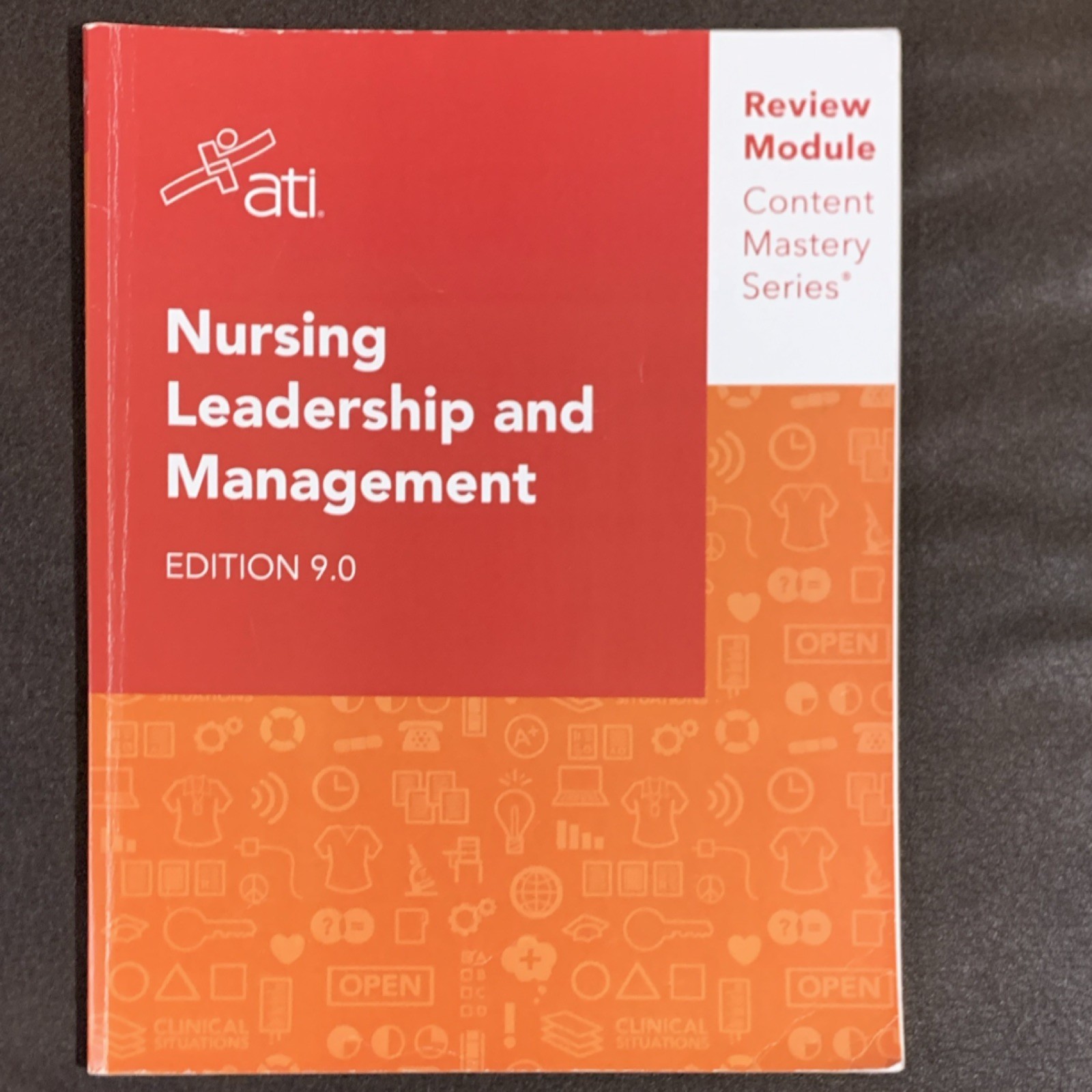 ATI Nursing Leadership & Management Review Module 9th Edition Book