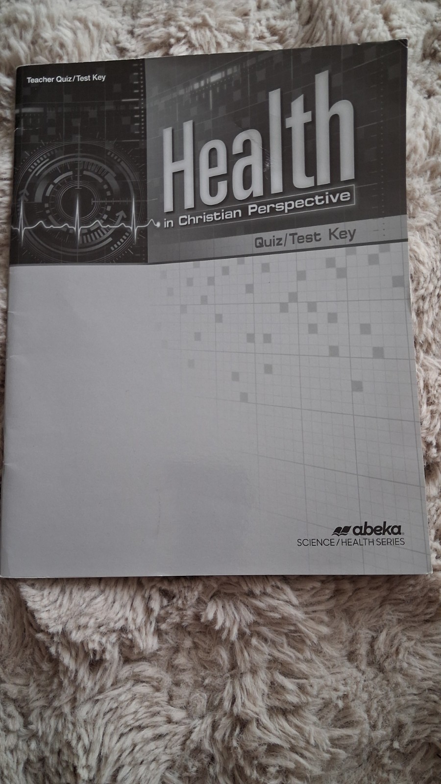 Abeka Health in Christian Perspective Teacher Quiz/Test Key 2nd Edition