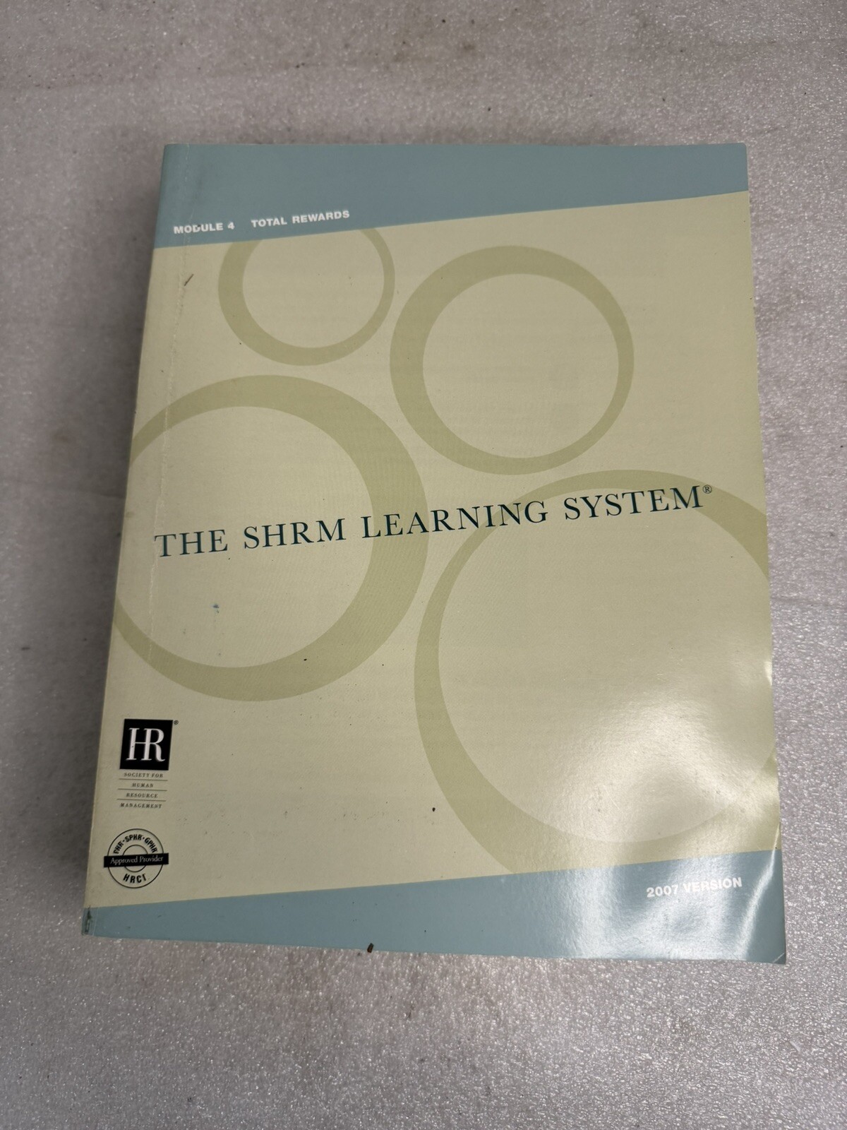The SHRM Learning System 2007 Complete Book Set
