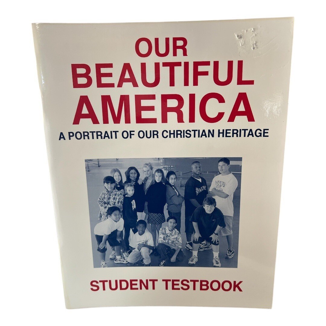 Our Beautiful America Student Testbook~A Portrait of Our Christian Heritage B317