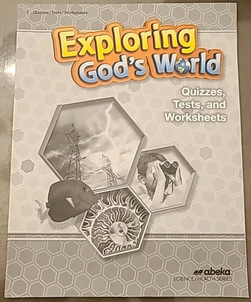 Abeka Exploring God’s World 3 Fifth Ed. Student Quizzes/Tests/Worksheets