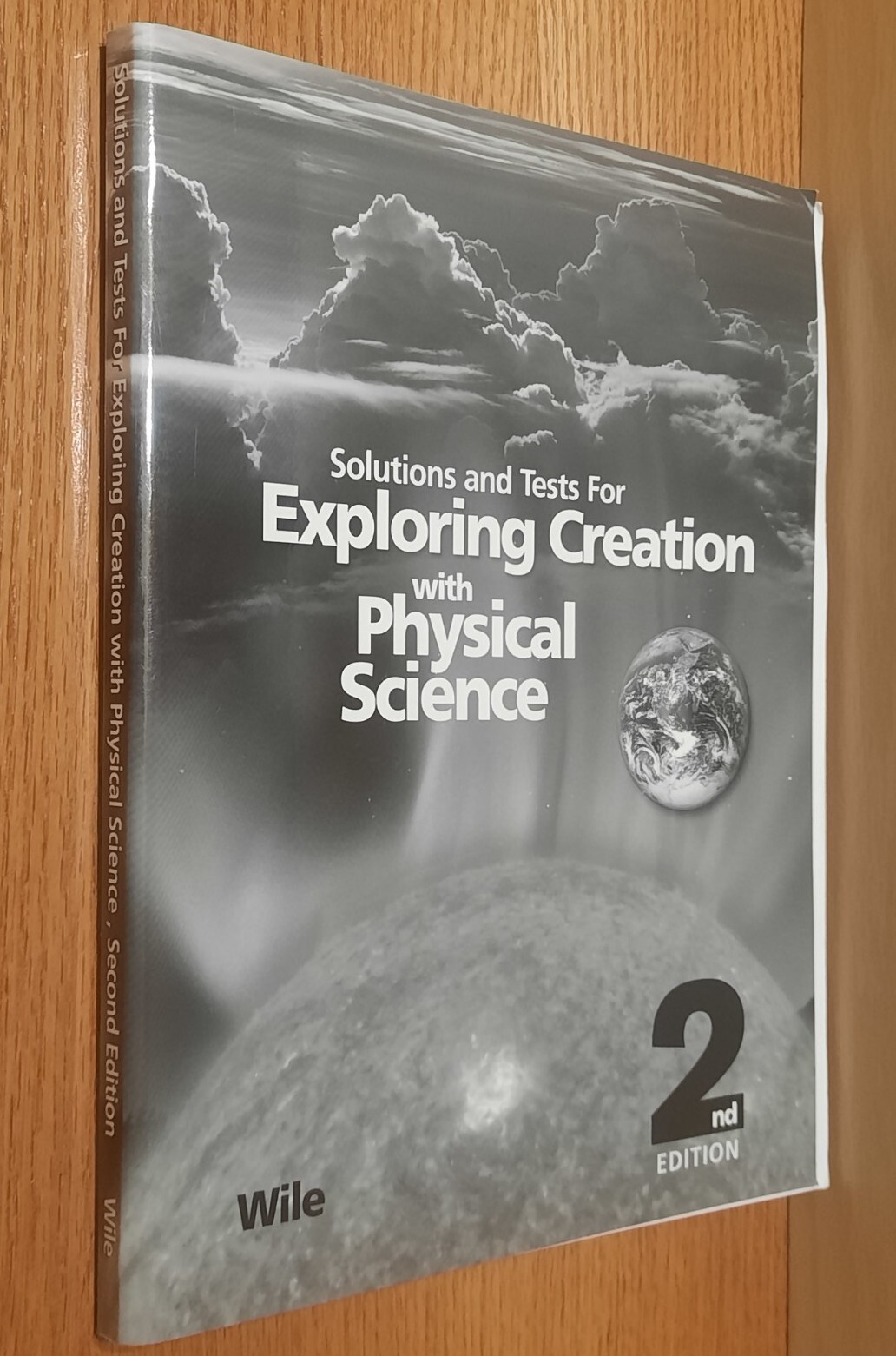 APOLOGIA Exploring Creation with Physical Science Solutions and Tests 2nd ED