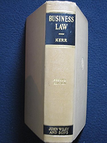 Business Law, Principles and Cases [Hardcover] [Jan 01, 1939] Kerr, Thomas S.