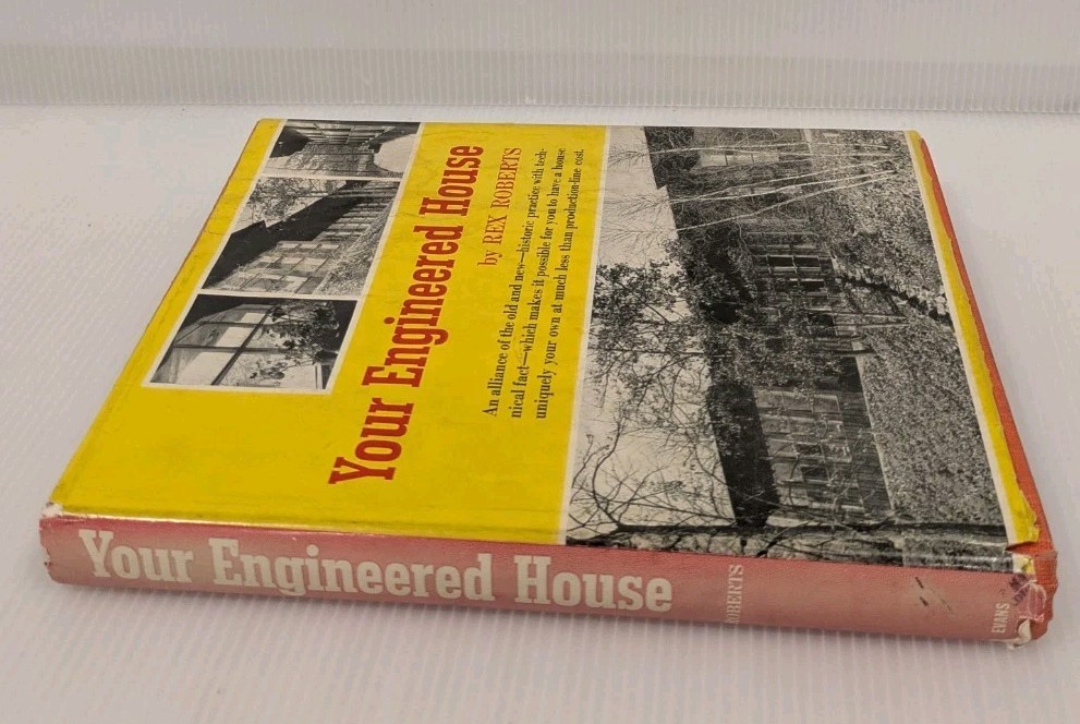 Your Engineered House by Rex Roberts 1964 HC DJ VINTAGE RARE