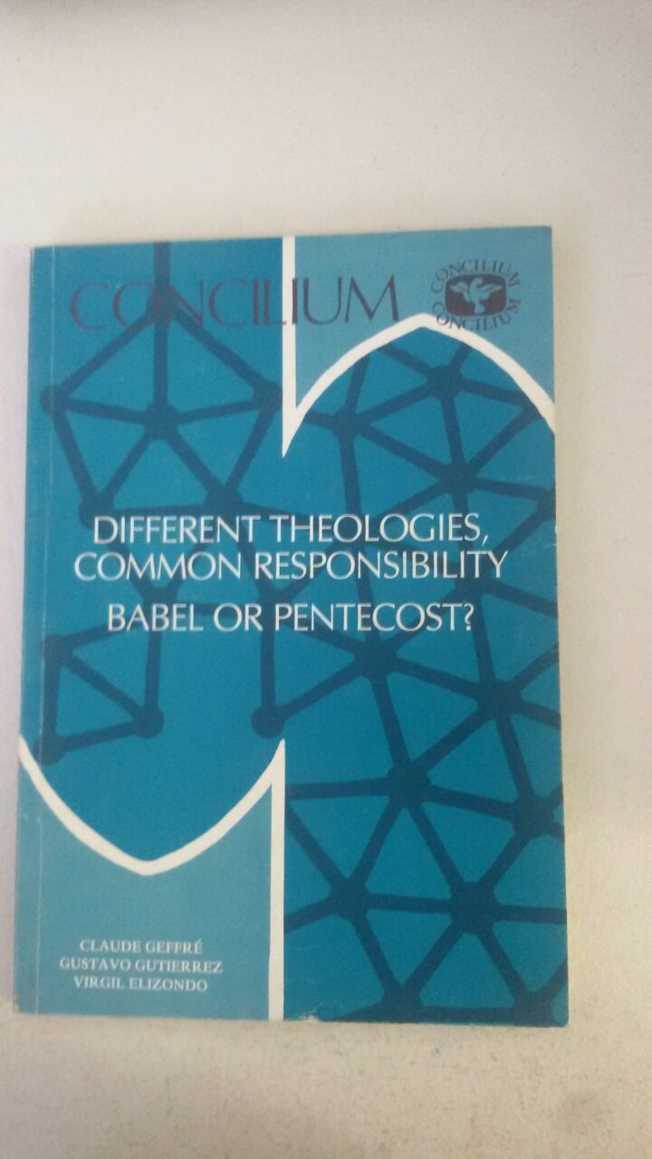 Concilium Different Theologies, Common Responsibilities by Claude Geffre (Edito