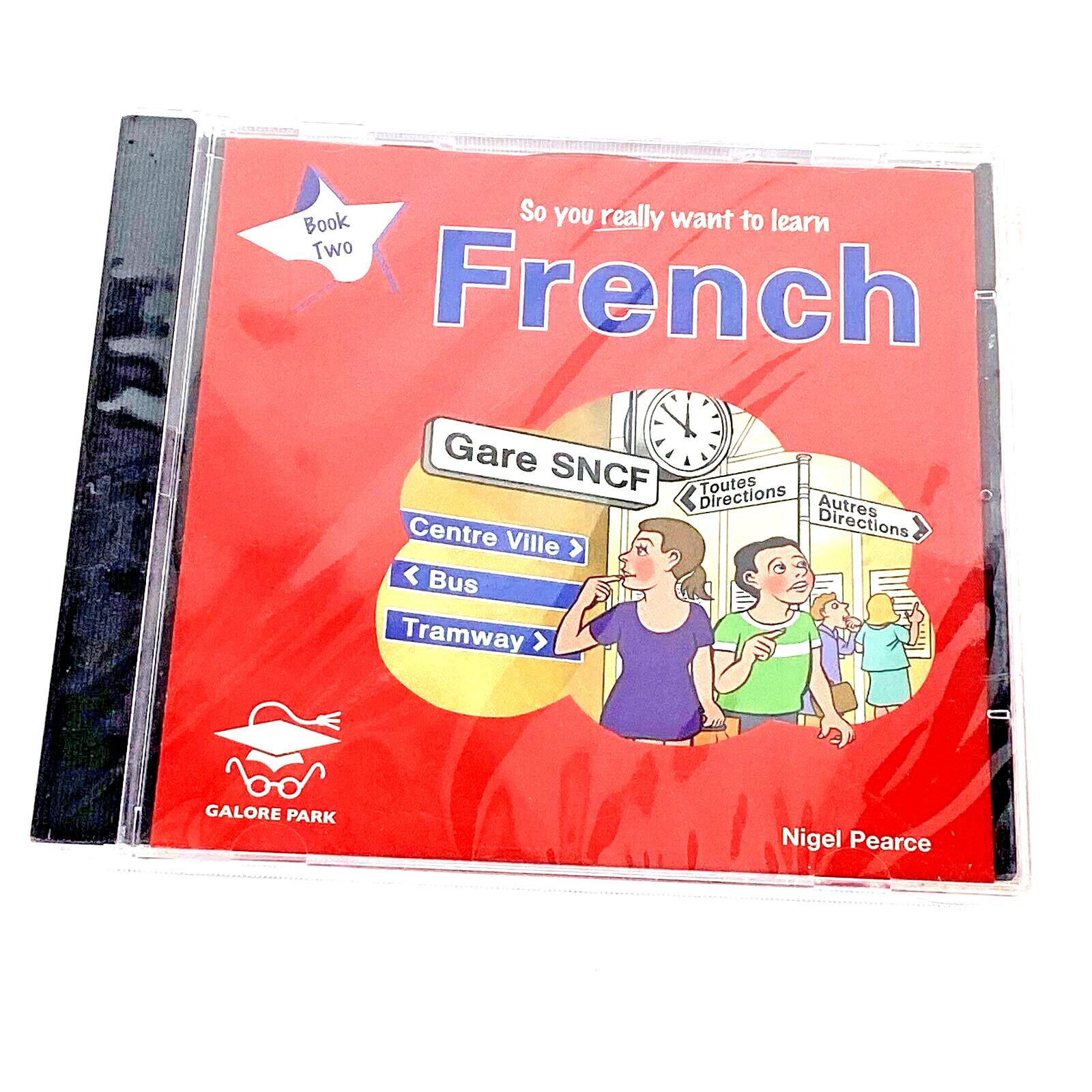 So You Really Want To Learn FRENCH Book 2 on CD Galore Park Nigel Pearce *NEW*