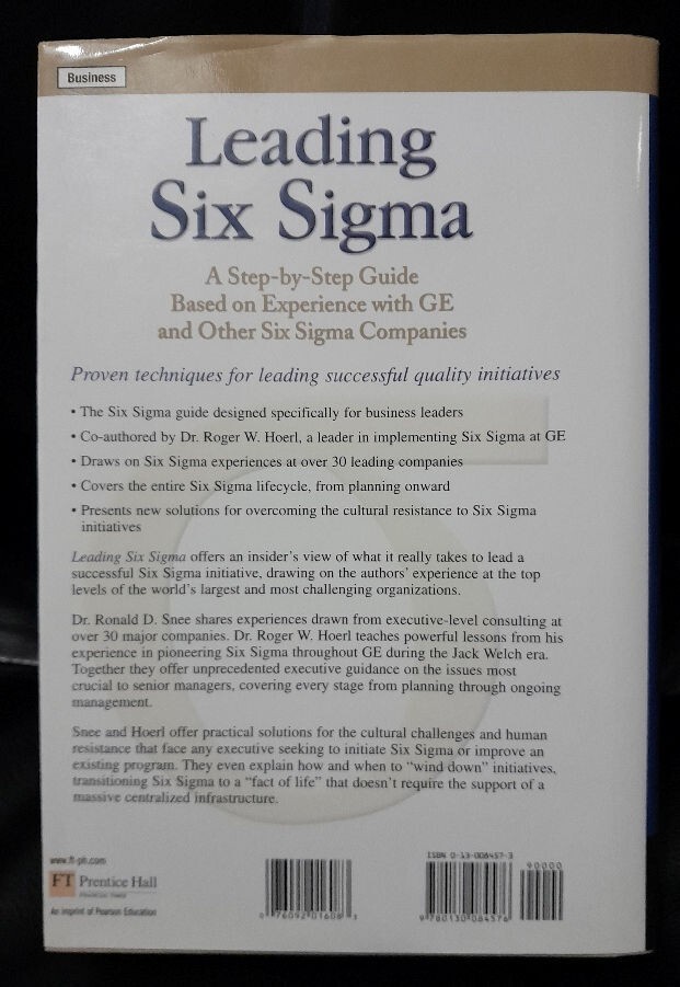 LEADING SIX SIGMA – 2002 HB Based on Experience by Ron D. Snee & Roger W. Hoerl