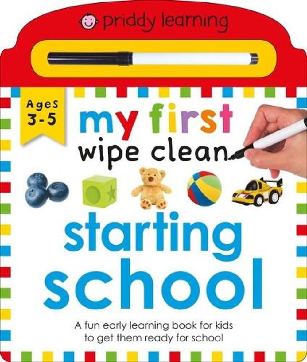 Starting School (My First Wipe Clean): A Fun Early-Learning Book for Kids to Pra