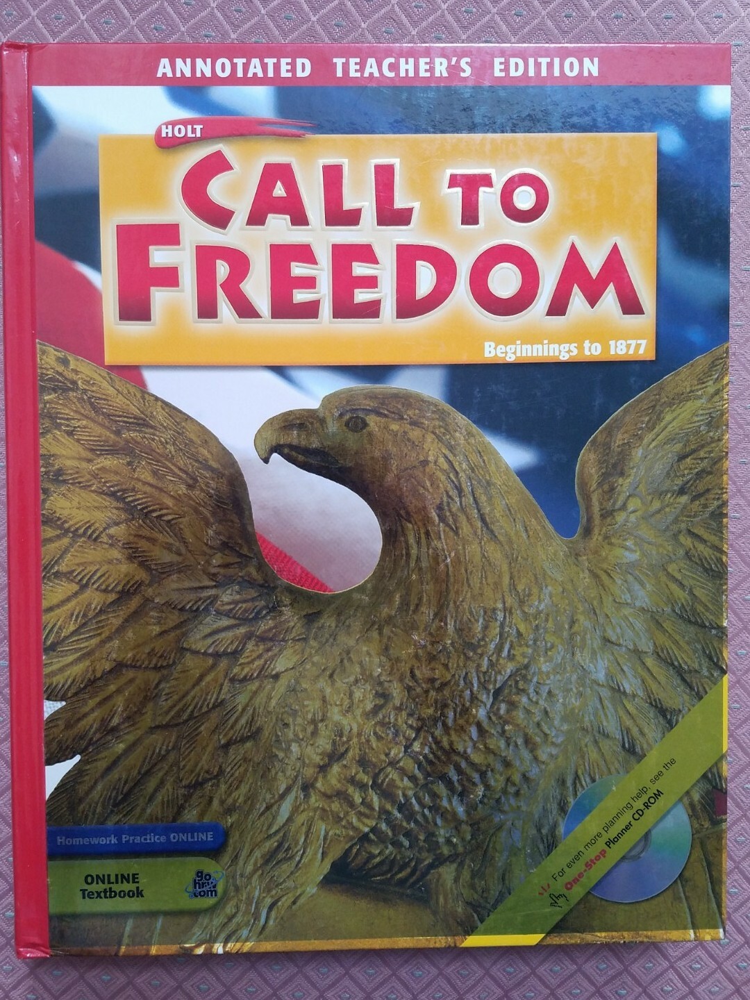 CALL TO FREEDOM BEGINNINGS TO 1877 ANNOTATED TEACHER S By Holt Rinehart NEW 2005