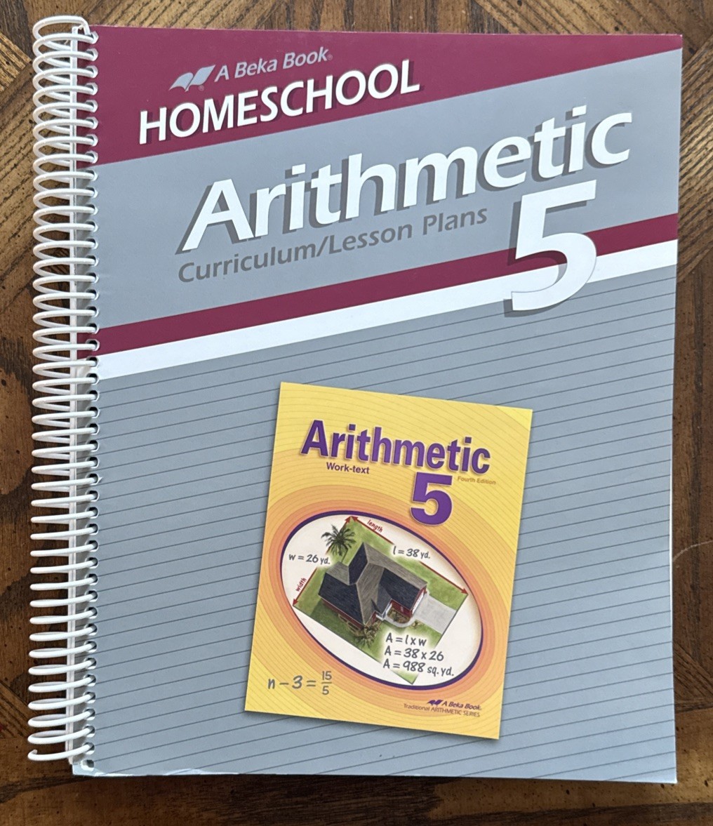 ABeka Arithmetic 5 Work-text & Teacher Test Keys & Curriculum / Lesson Plans