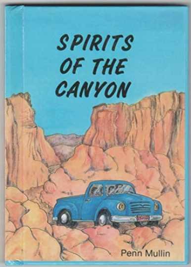 Spirits of the Canyon – Library Binding, by Penn Mullin – Acceptable