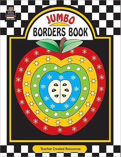 Jumbo Borders Book by Teacher Created Resources Staff (1997, Trade Paperback,…