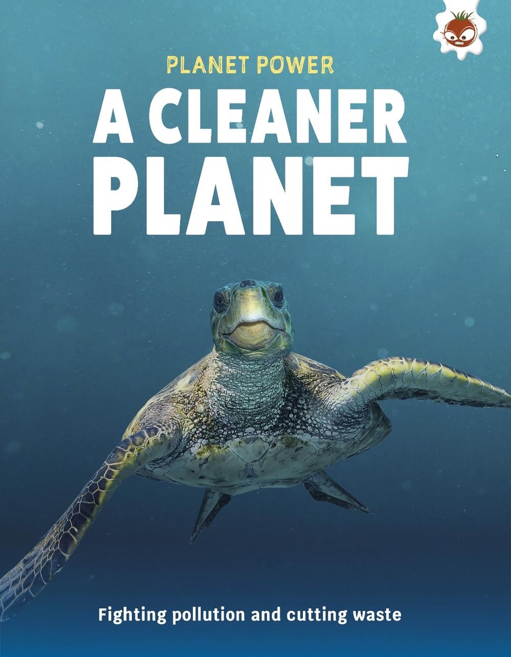 A Cleaner Planet: Fighting pollution and cutting waste by Rex Luther (English) P
