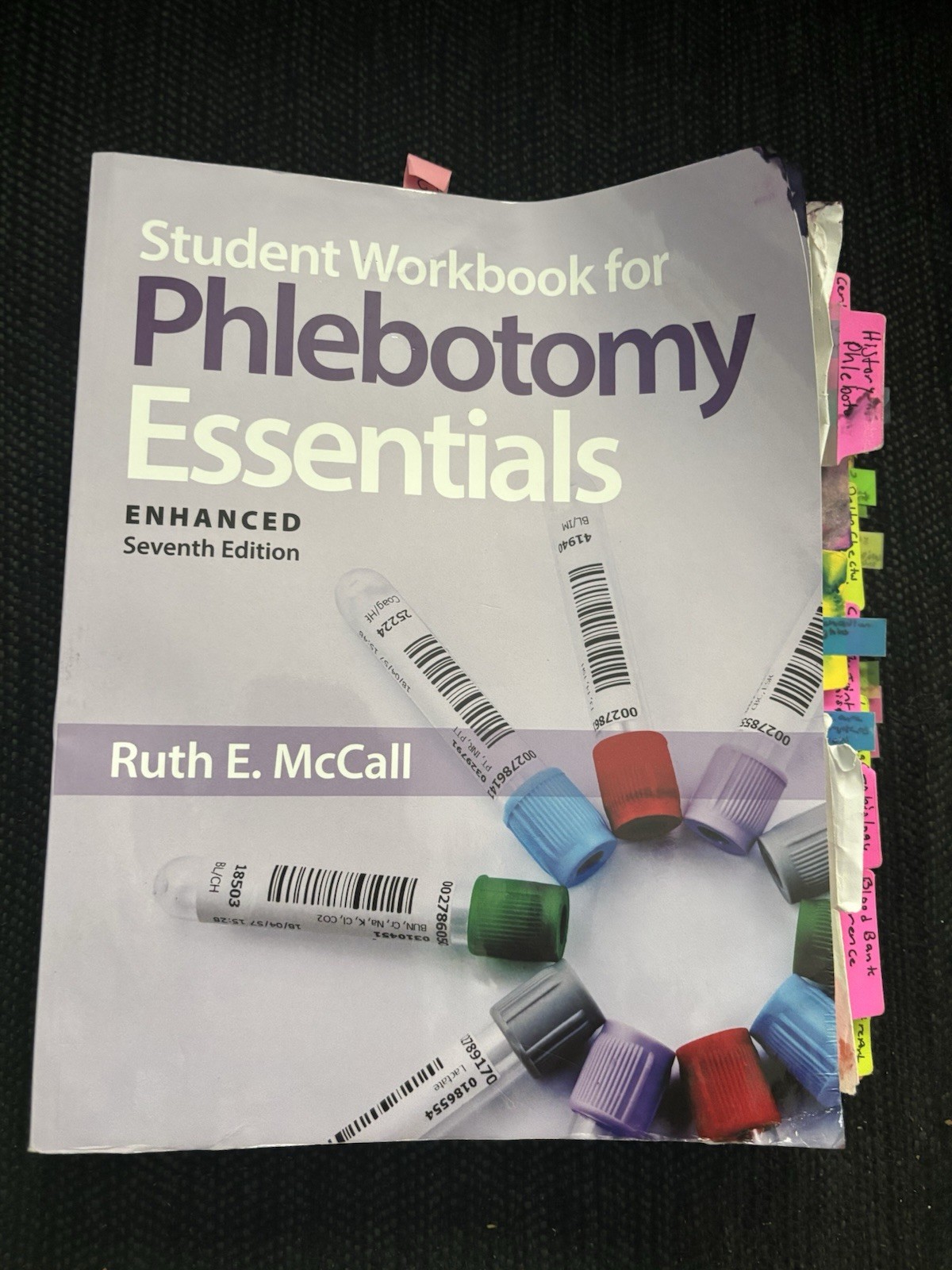 Phlebotomy Essentials Student Workbook Enhanced Seventh Edition by Ruth E. McCa…