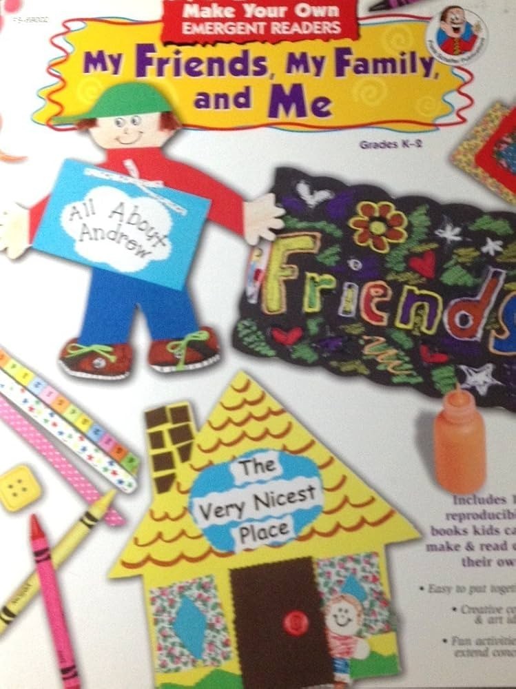 My Friends, My Family and Me (Make Your Own Emergent Readers series) Schaffer