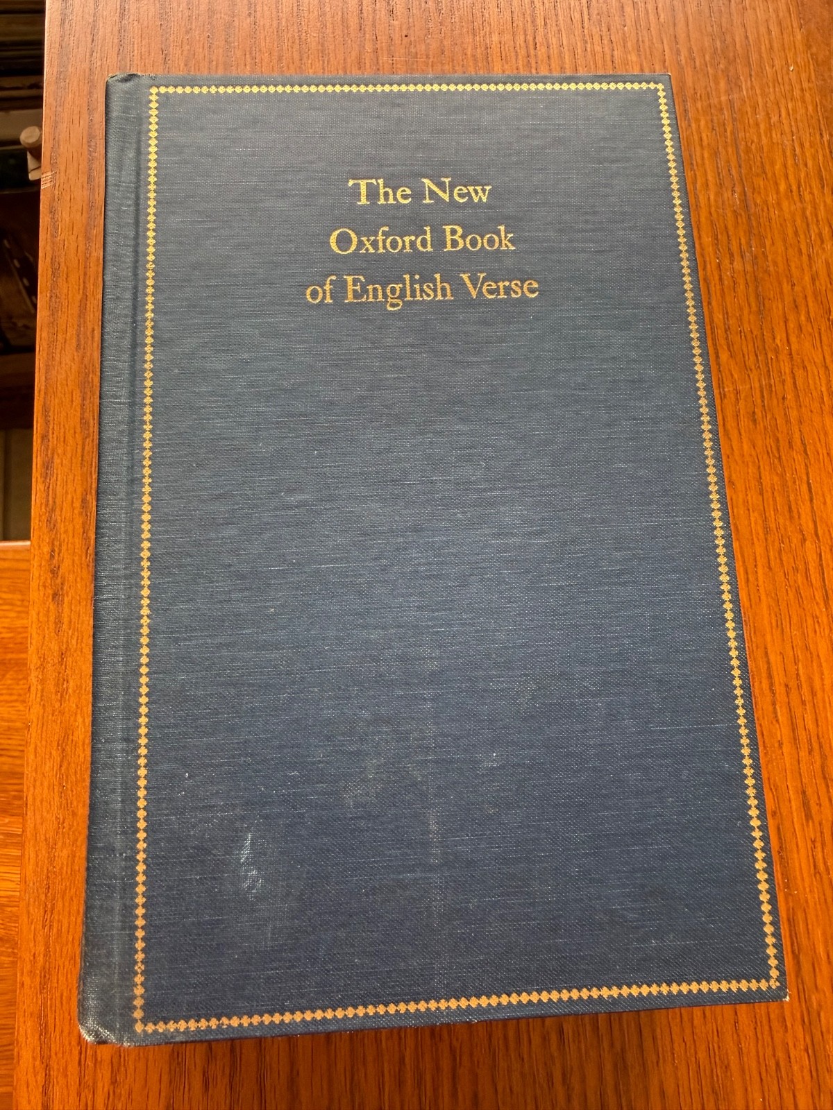 The New Oxford Book of English Verse 1250-1950 Helen Gardner Oxford Press 1972