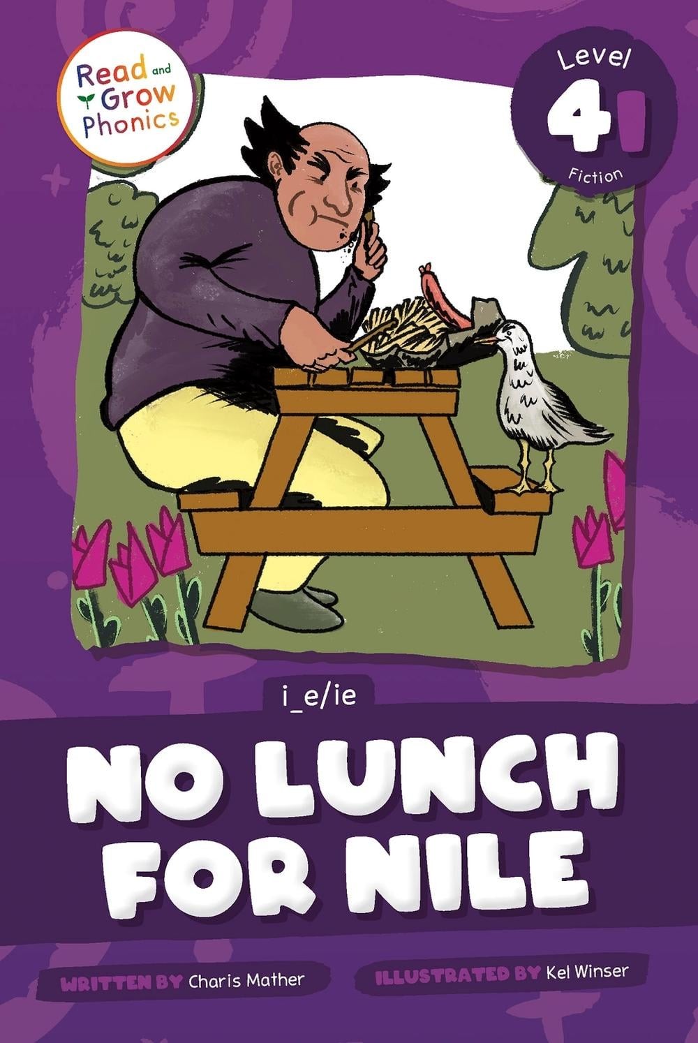No Lunch for Nile: Level 4I (i_e/ie) by Charis Mather (English) Hardcover Book
