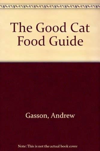 The Good Cat Food Guide by Gasson, Rosemary Other printed item Book The Fast