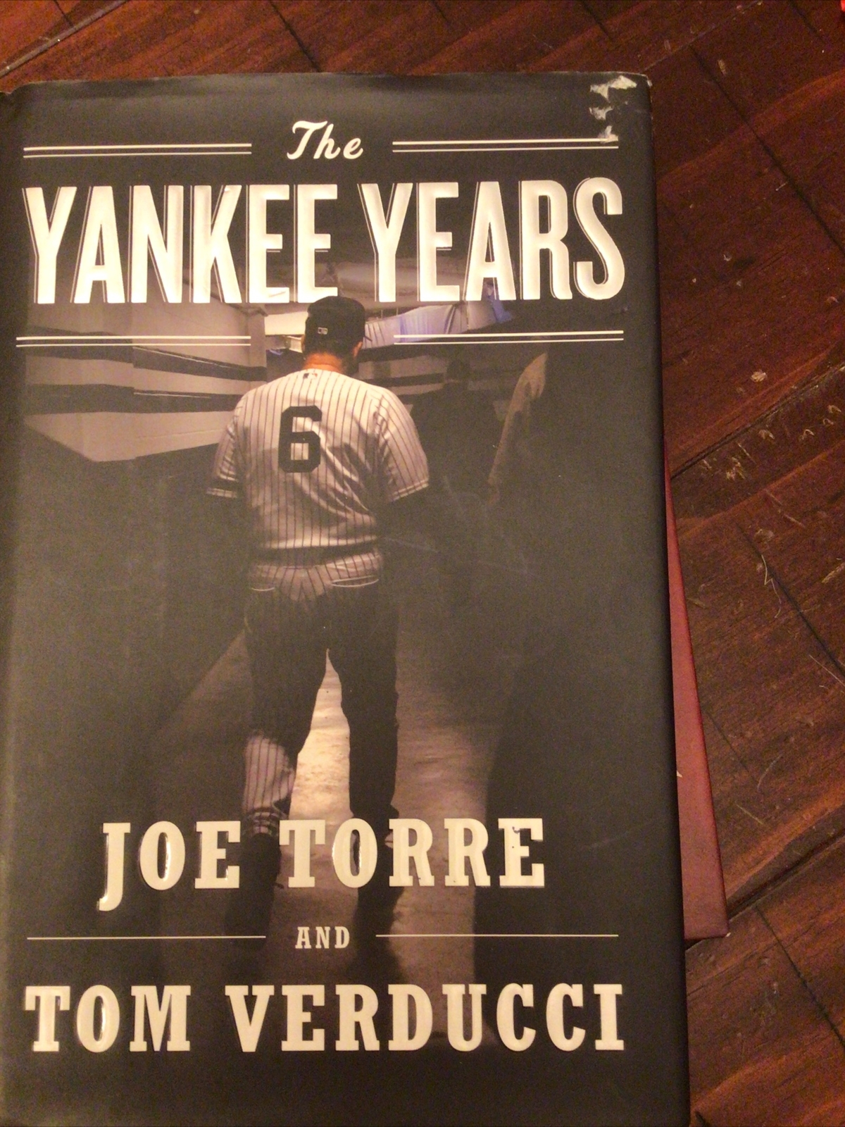 The Yankee Years by Joe Torre and Tom Verducci 2009 Hardcover Illustrated MLB