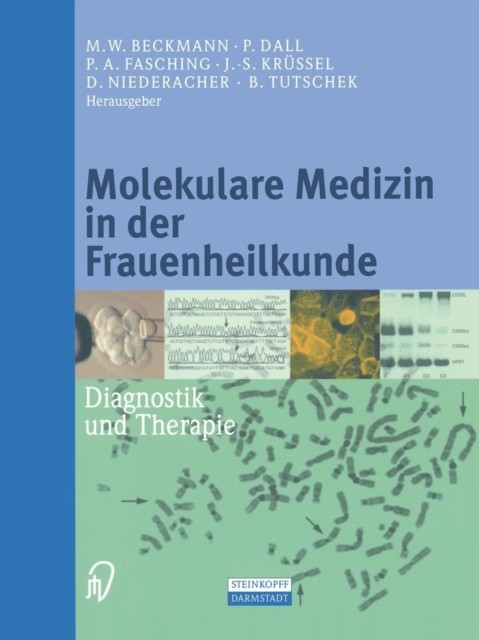 Beckmann – Molekulare Medizin in Der Frauenheilkunde Diagnostik Und T – X555z
