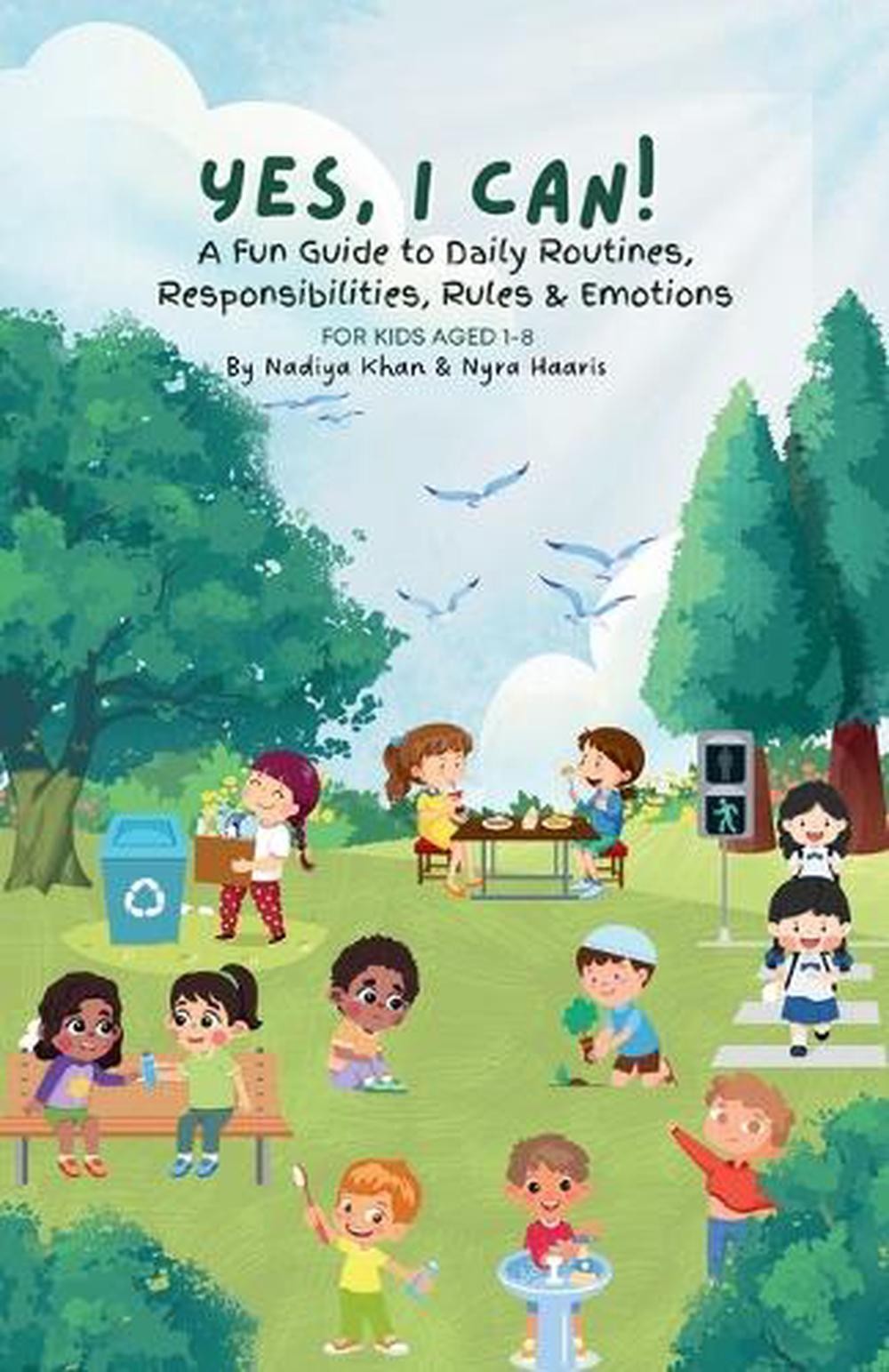 Yes, I Can!: A Fun Guide to Daily Routines, Responsibilities, Rules & Emotions b