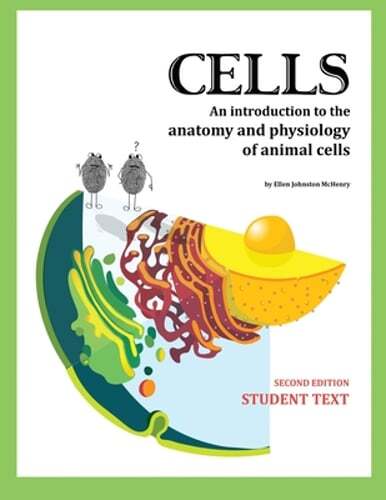 Cells Student Text 2nd edition by Ellen Johnston McHenry: New