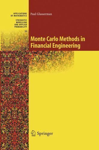 Monte Carlo Methods in Financial Engineerin… 9780387004518 by Glasserman, Paul