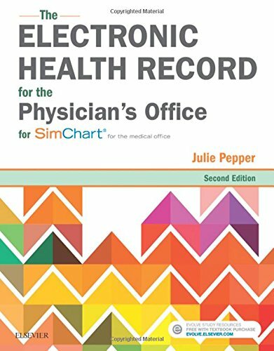 The Electronic Health Record for the Physician?s Office: For Simchart for the…