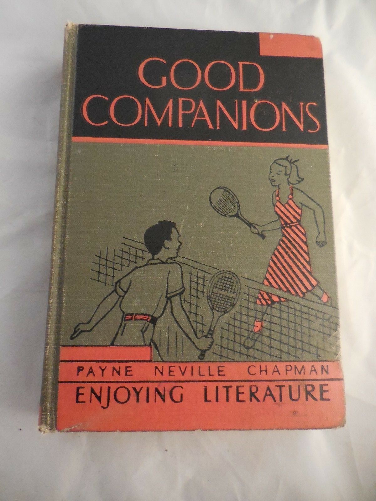 1936 Good Companions Text Book Payne Neville Chapman Enjoying Literature