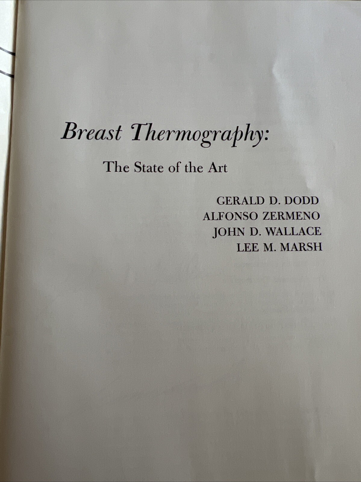 CURRENT PROBLEMS IN Radiology Breast Thermography The State Of The Art Paperback