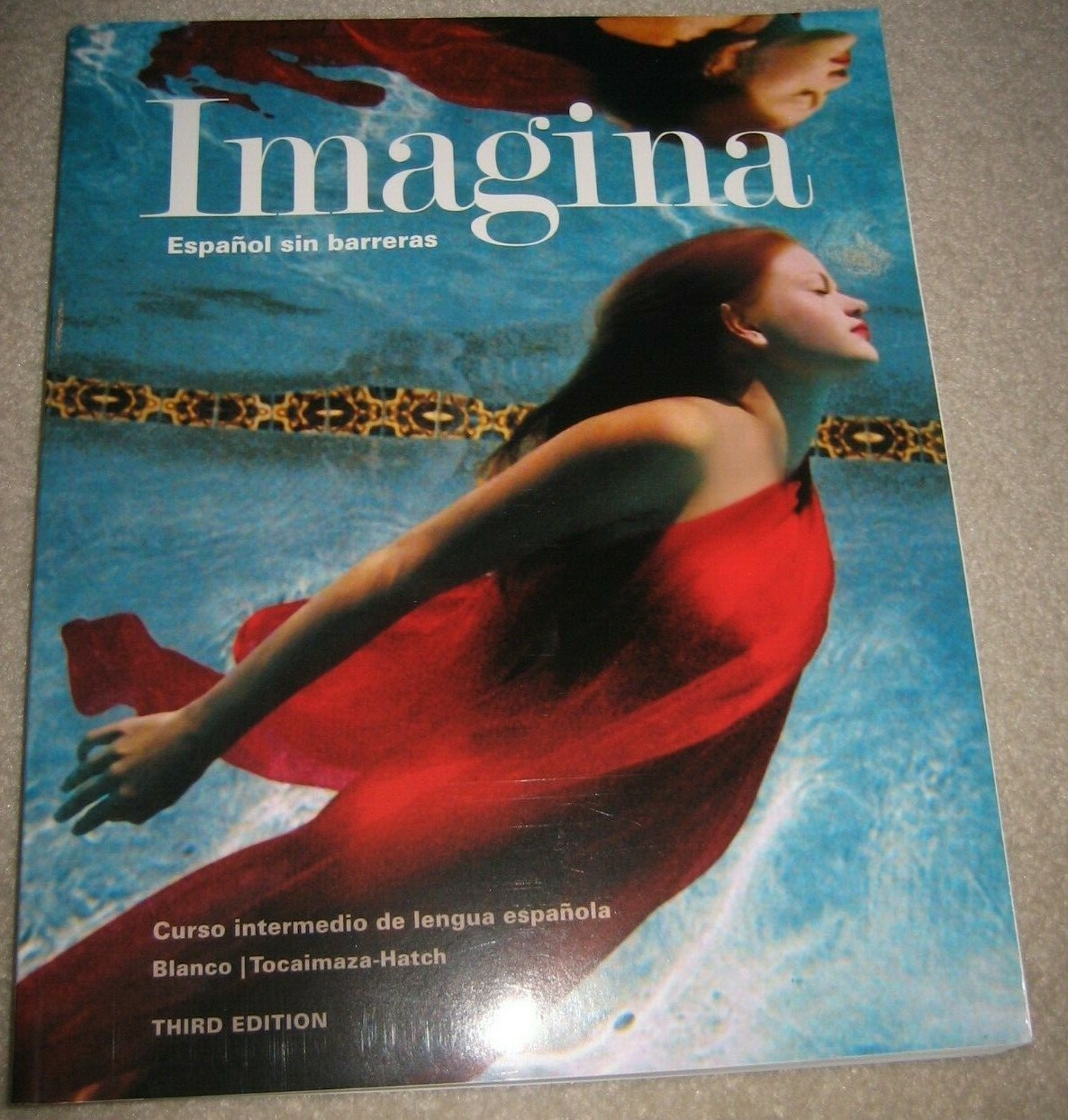Imagina (Paperback) Espanol sin Barreras 3rd Third Edition by Jose Blanco (NEW)