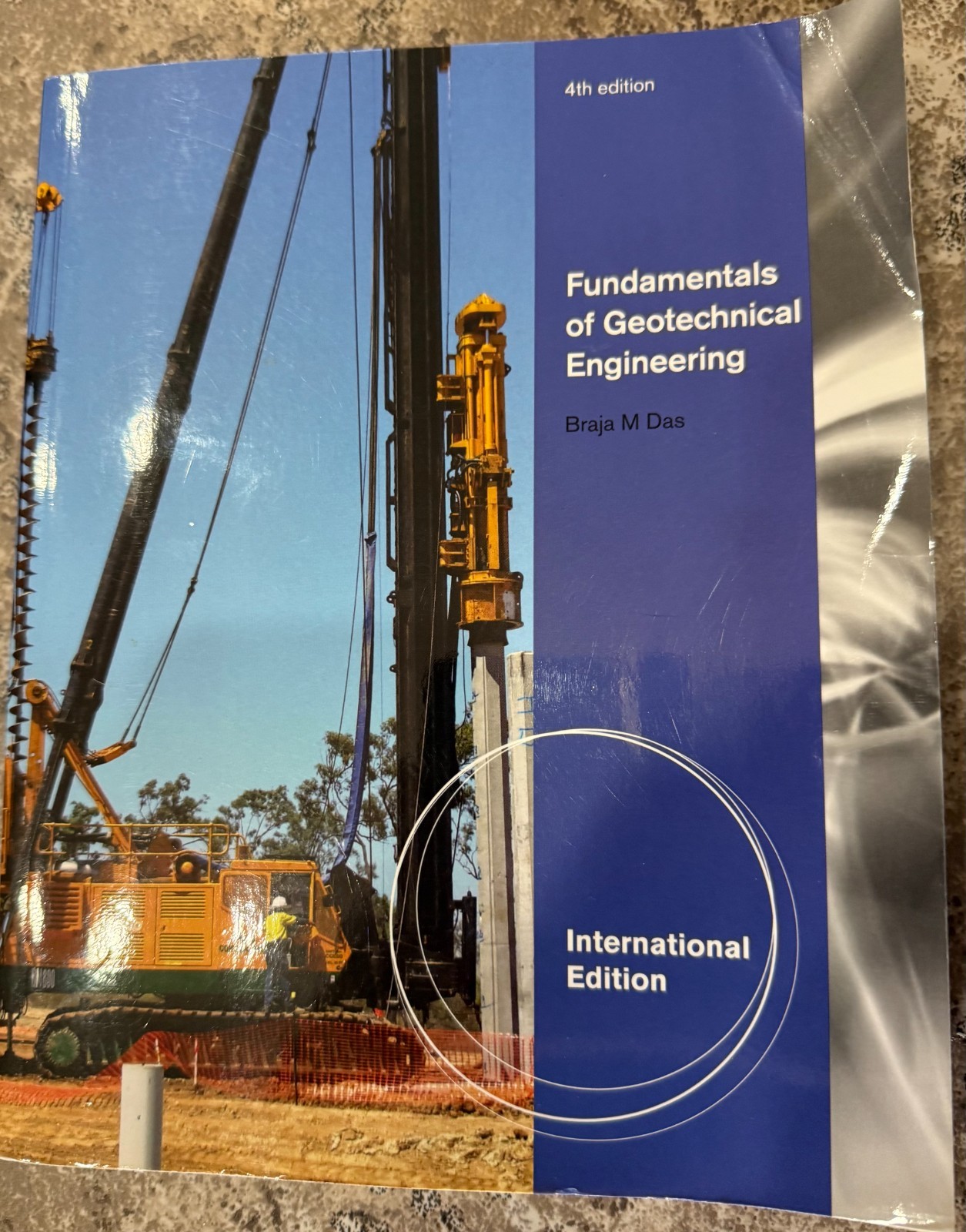 Fundamentals of Geotechnical Engineering by Braja M. Das 2013, Softcover
