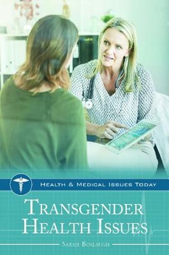 Transgender Health Issues by Sarah Boslaugh: New