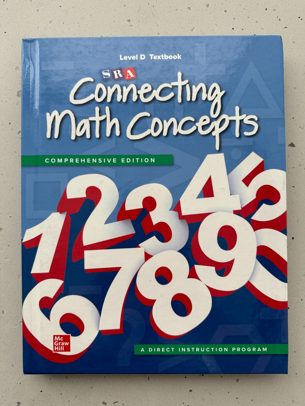 Connecting Math Concepts: Comprehensive Ed. Level D Direct Instruction Program