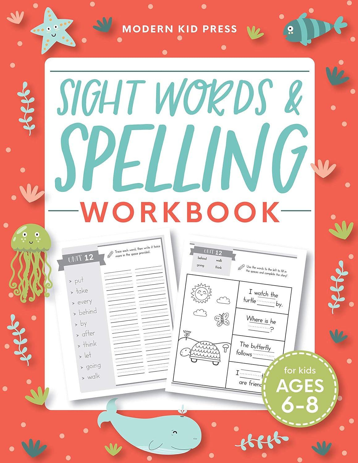 Sight Words and Spelling Workbook for Kids Ages 6-8