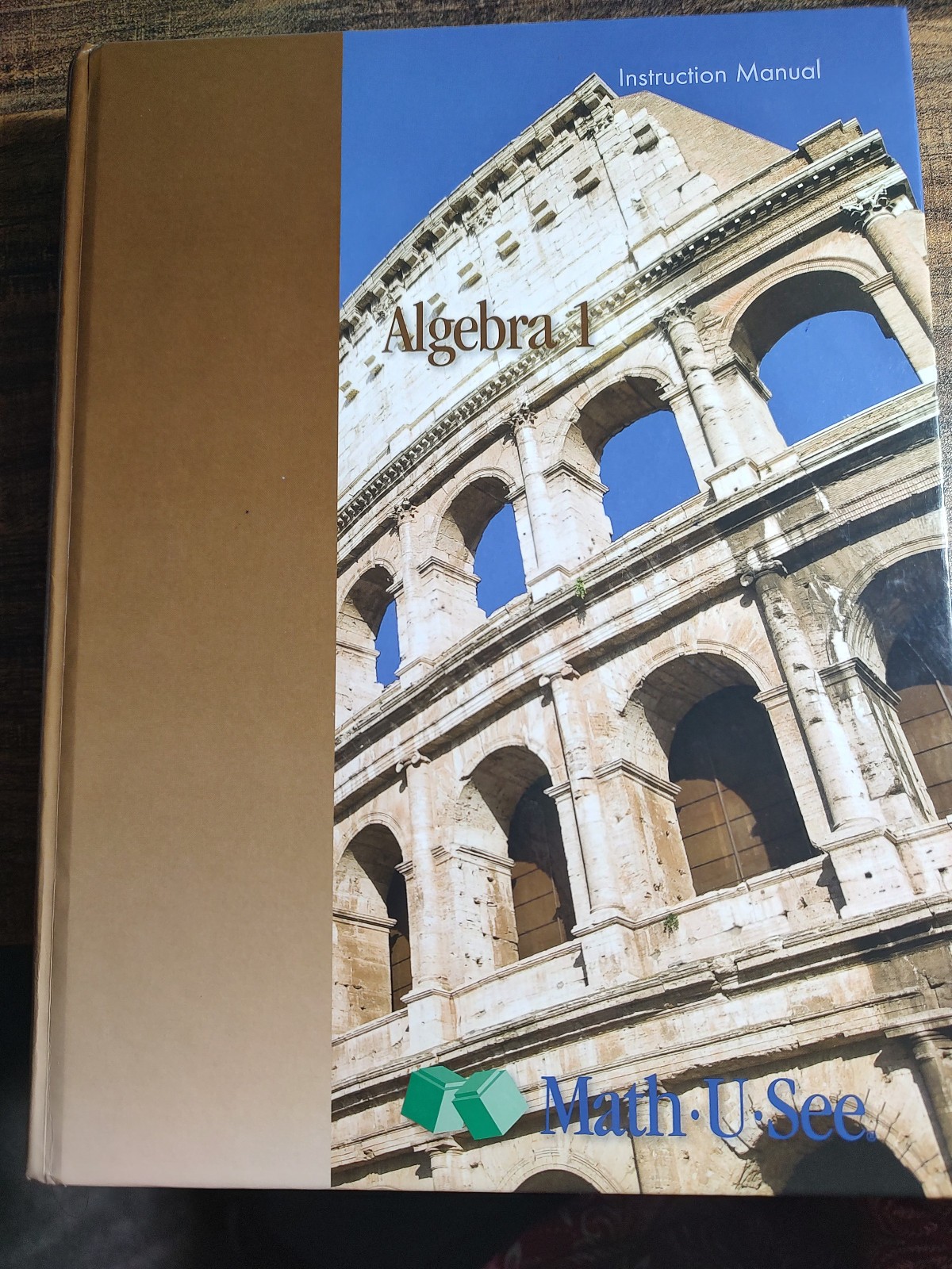 Math-U-See Algebra 1 Instruction Manual by Steven P. Demme (2009, Hardcover)