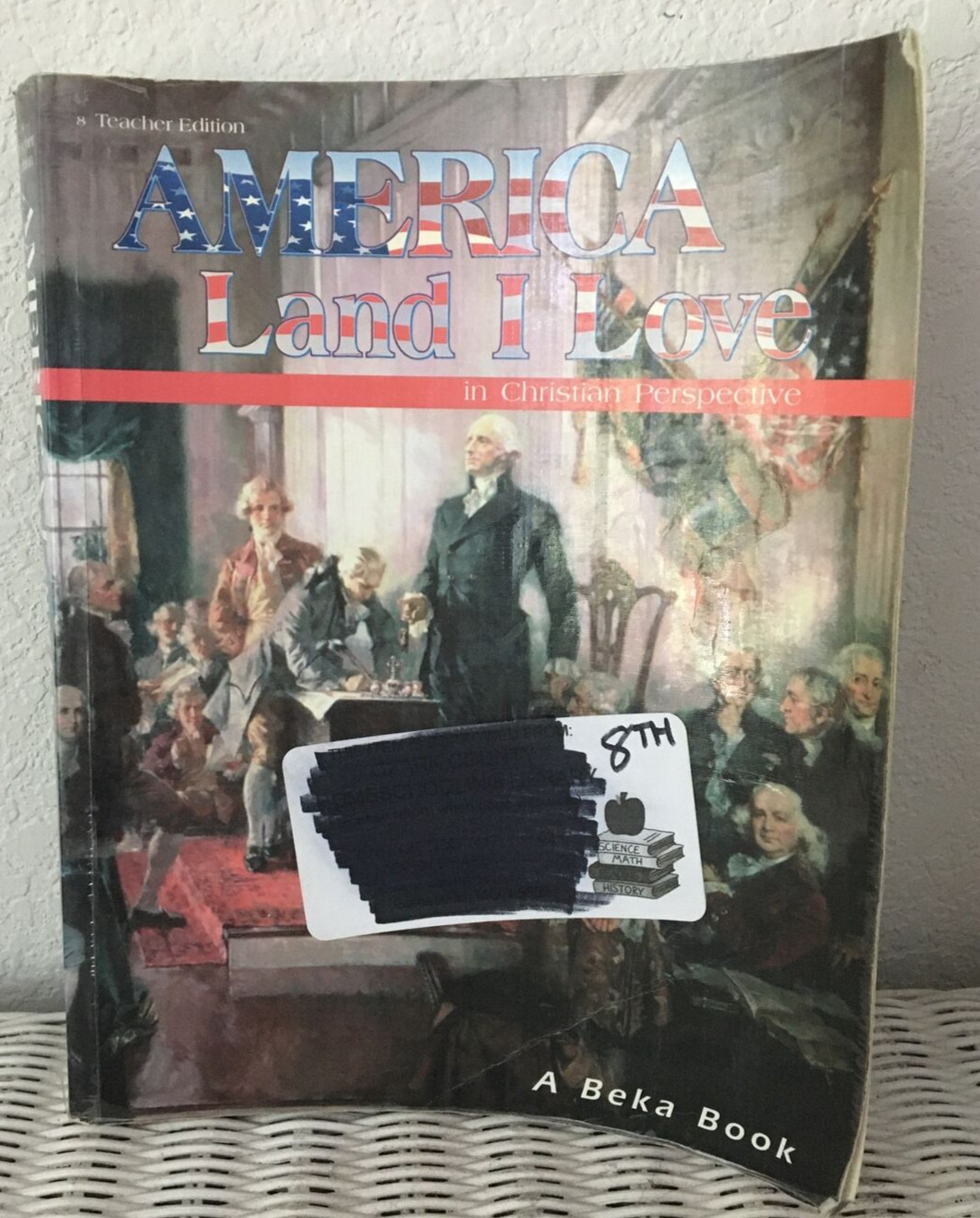 America Land I Love- A Beka Book Teachers Edition Homeschooling Resource