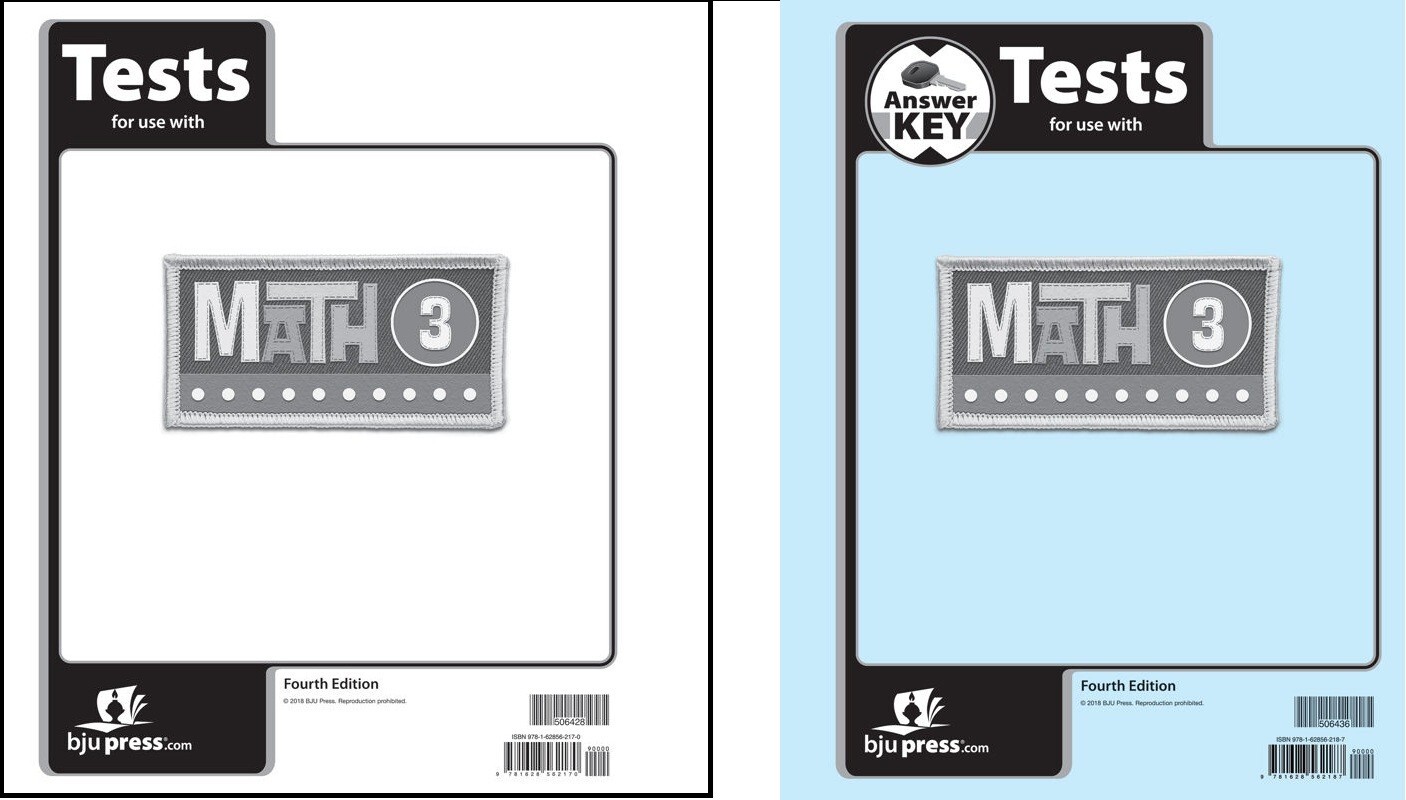 BJU Press – Math 3 Tests 506428 AND Test Answer Key 506436 (4th ed)