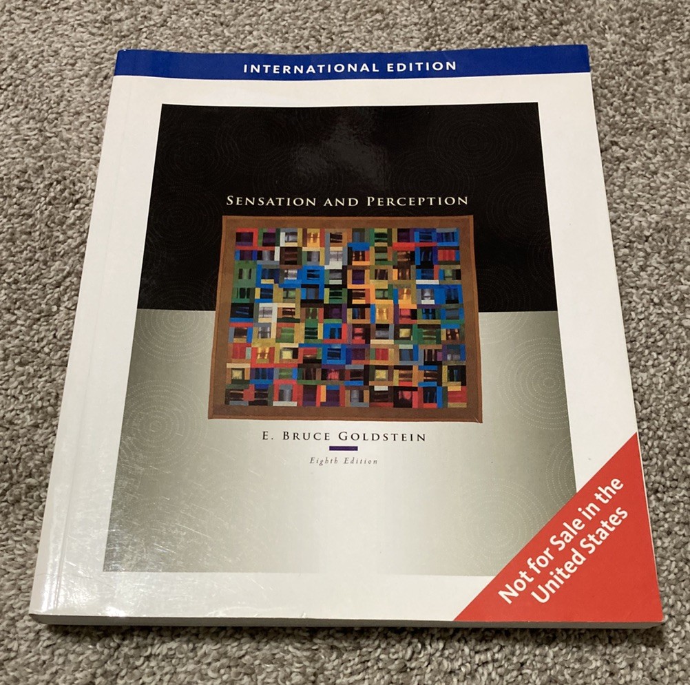 Sensation and Perception, International Edition by E. Goldstein