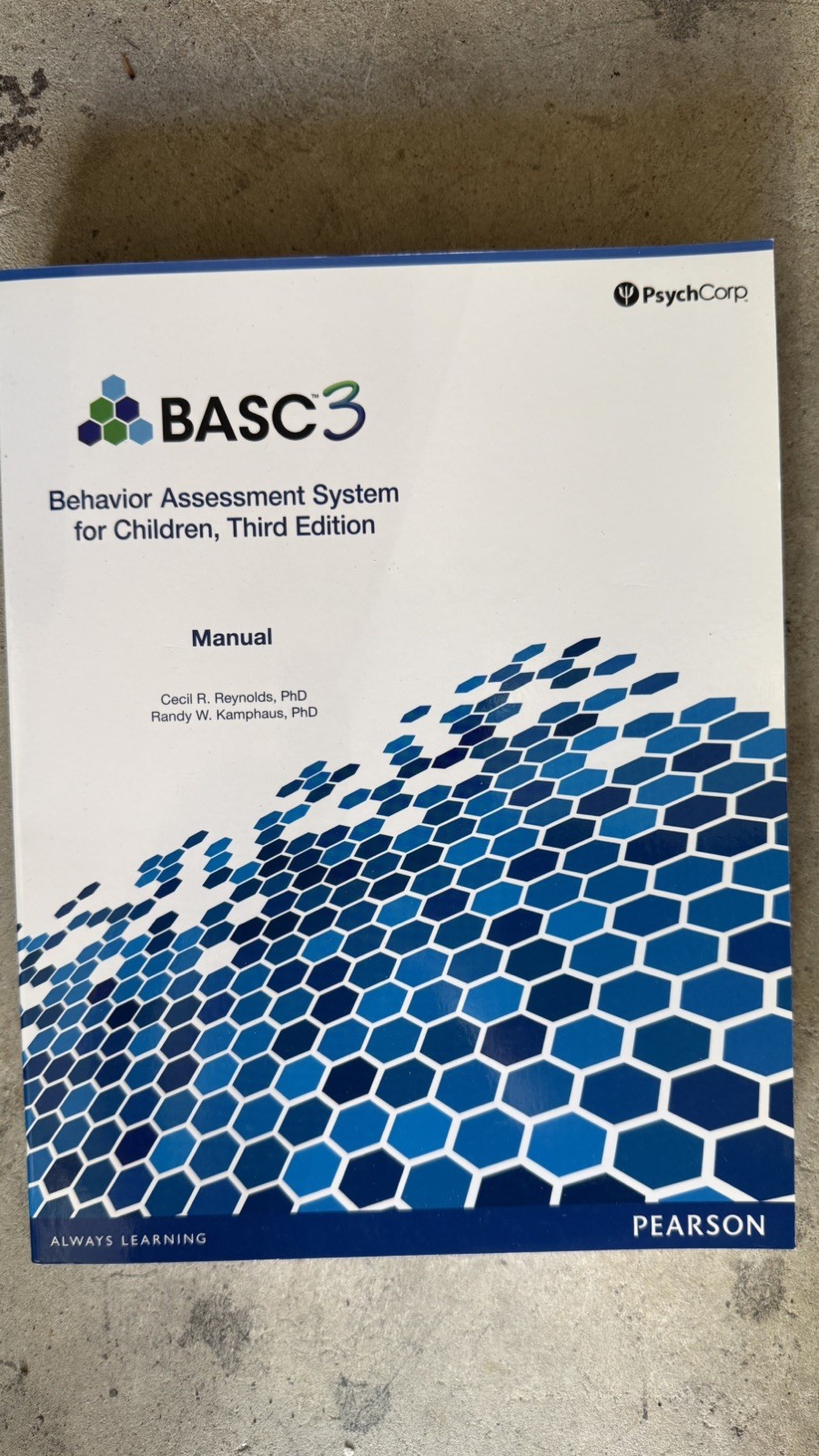 BASC-3 Behavior Assessment System for Children 3rd Edition. MANUAL