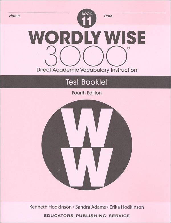 4TH EDITION Wordly Wise 3000 Grade 11 Tests