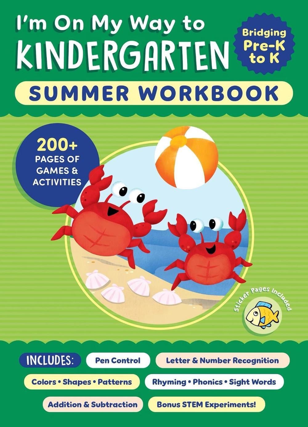 I’m On My Way to Kindergarten Summer Workbook: 200+ Pages of Games & Activities